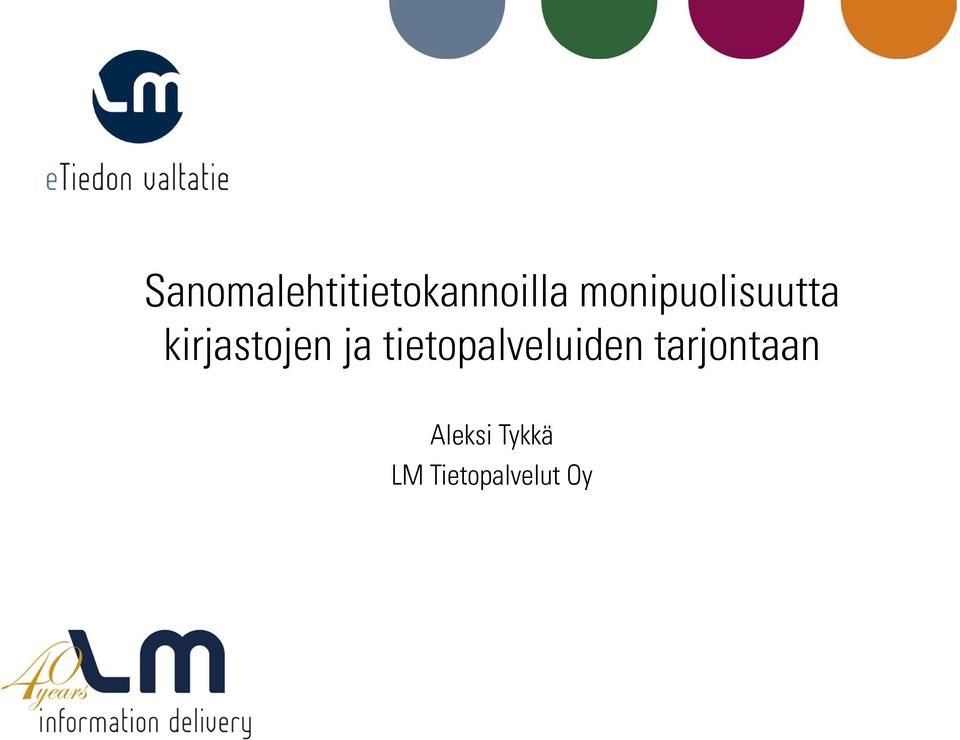 ja tietopalveluiden