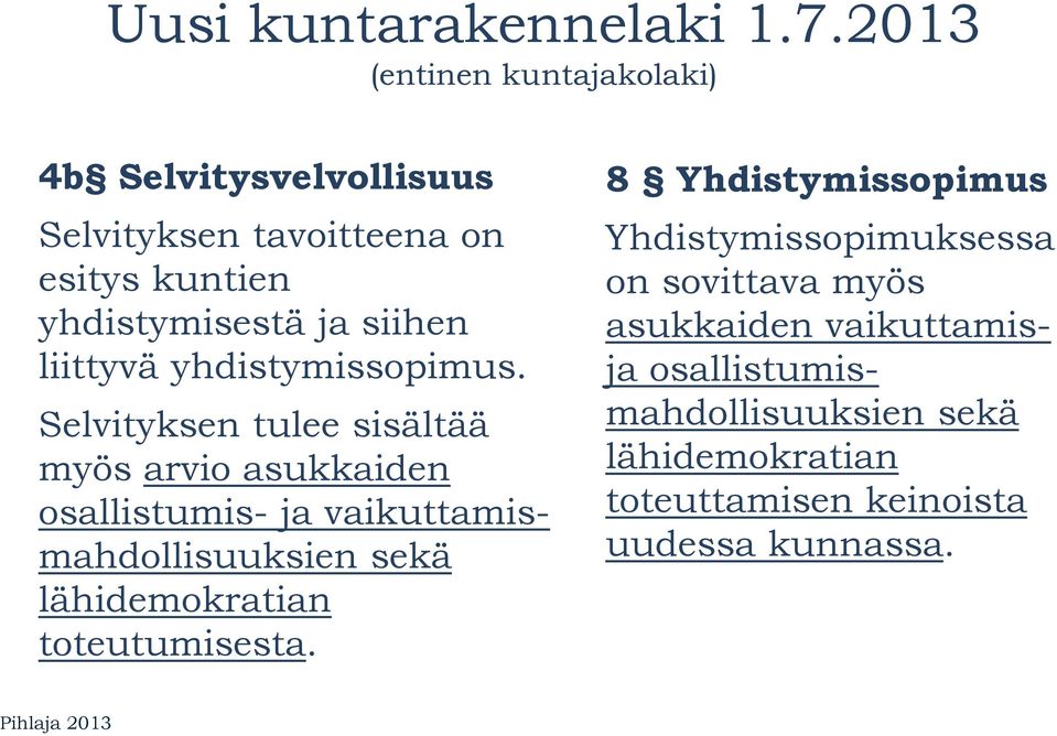 liittyvä yhdistymissopimus.