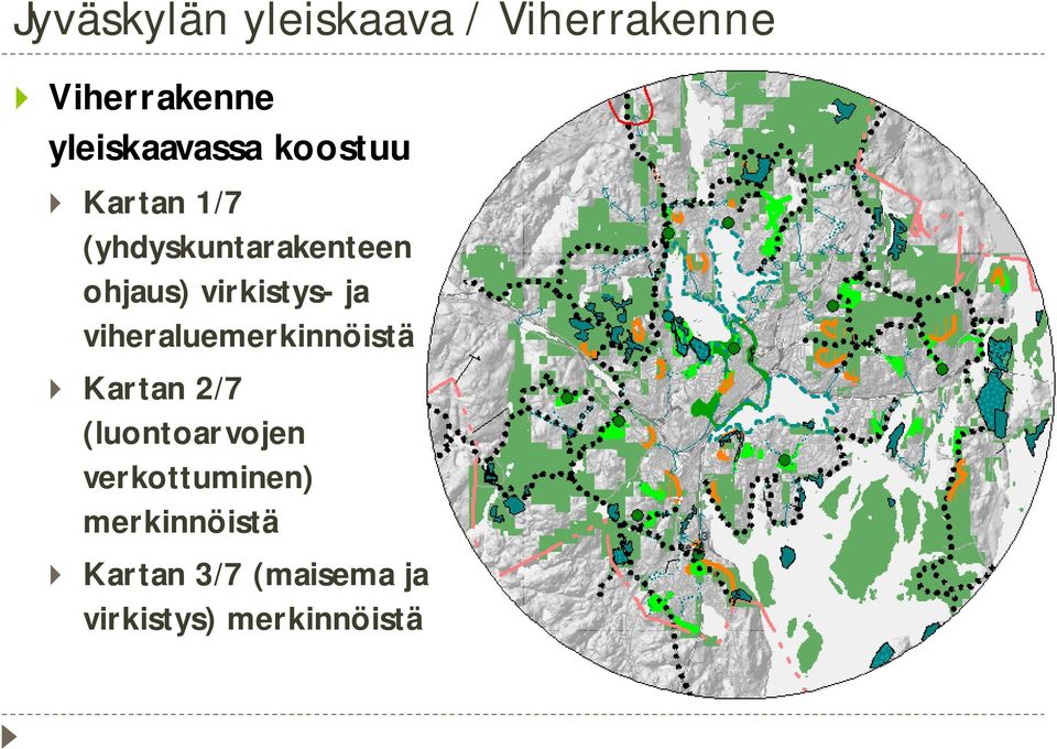 virkistys- ja viheraluemerkinnöistä Kartan 2/7 (luontoarvojen