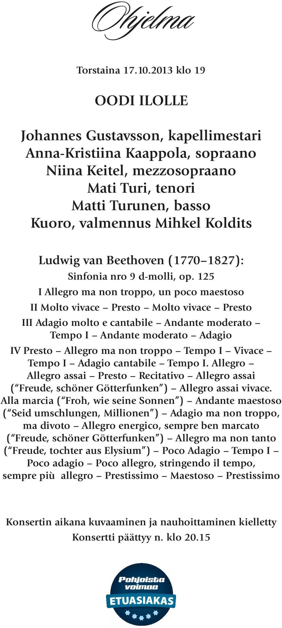 van Beethoven (1770 1827): Sinfonia nro 9 d-molli, op.