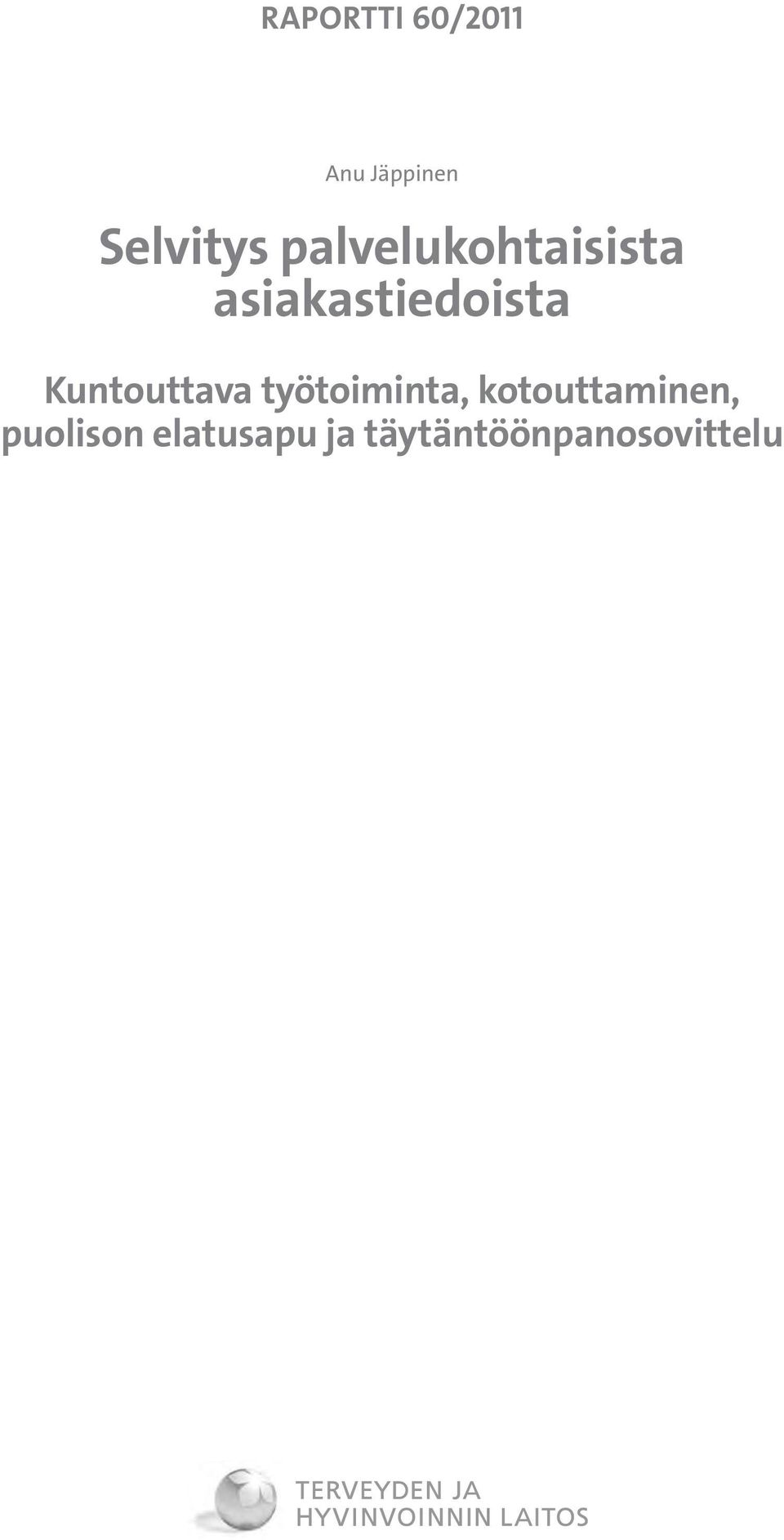 Kuntouttava työtoiminta, kotouttaminen,