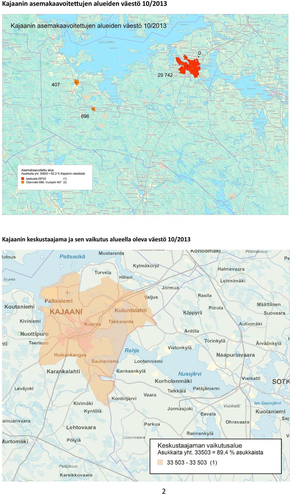 oleva väestö 10/2013 Kajaanin keskustaajama