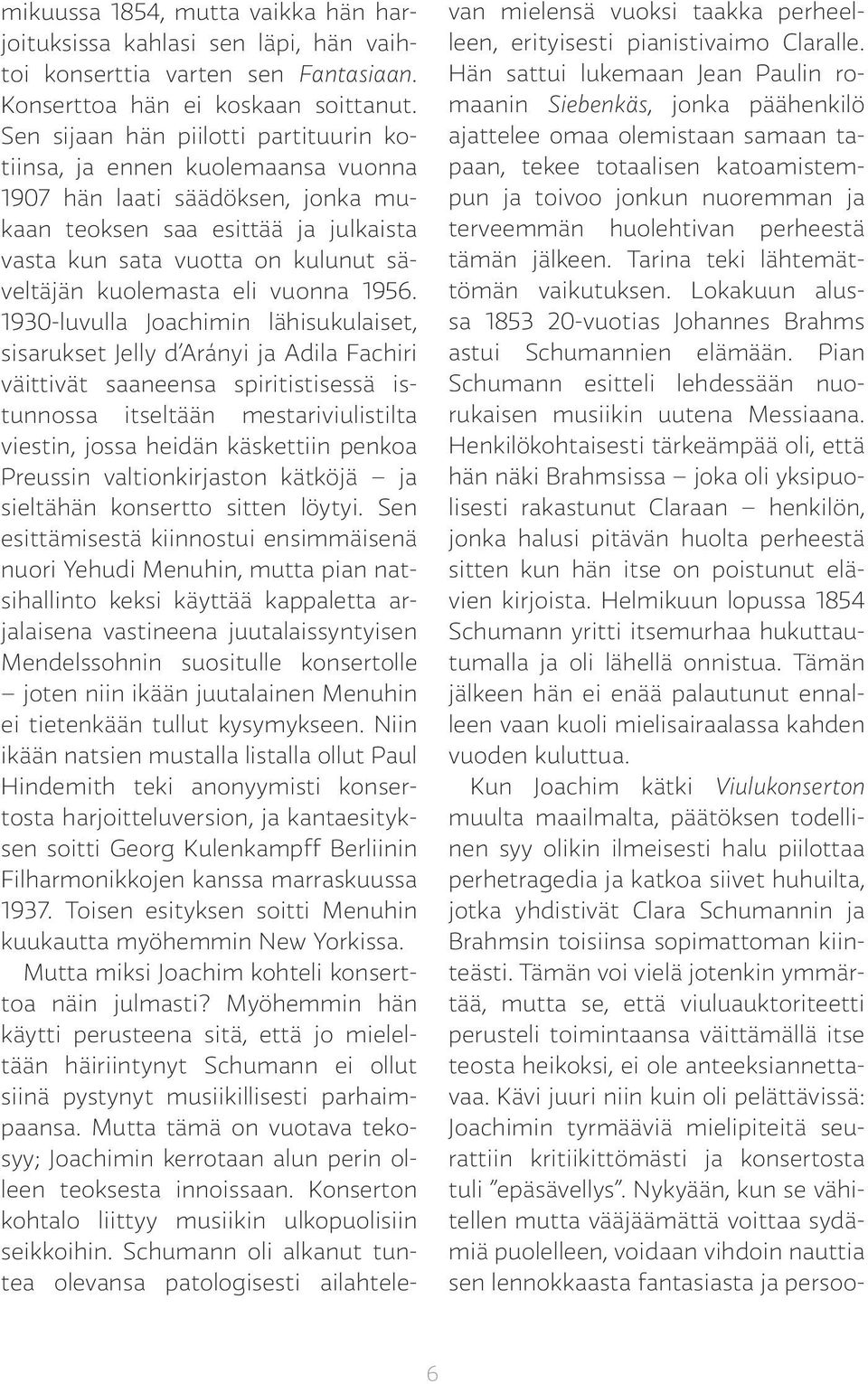 kuolemasta eli vuonna 1956.
