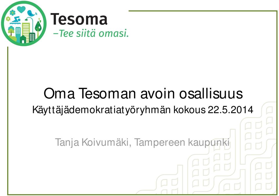 Käyttäjädemokratiatyöryhmän