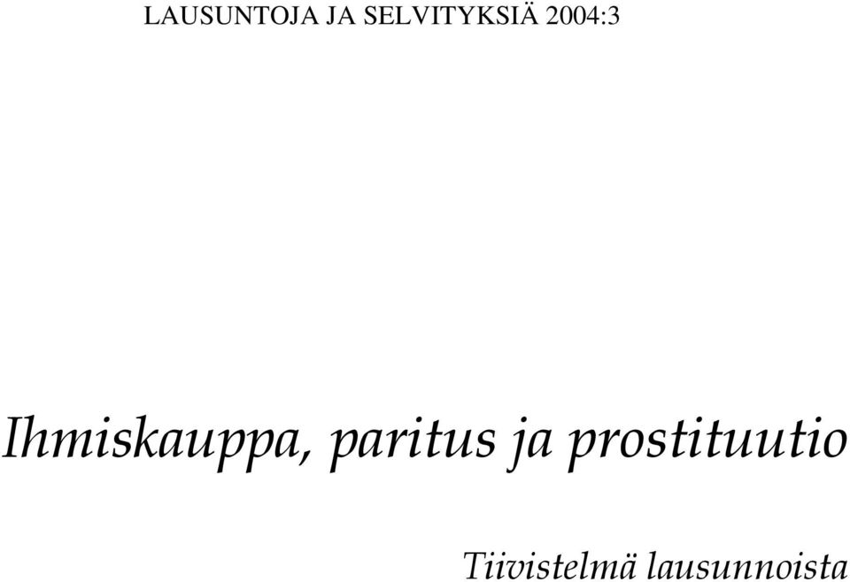 Ihmiskauppa, paritus ja