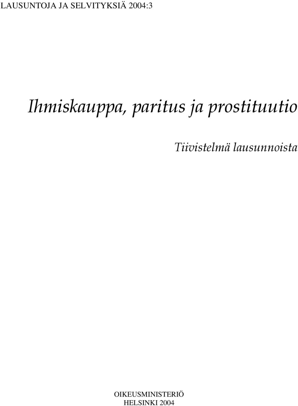 prostituutio Tiivistelmä
