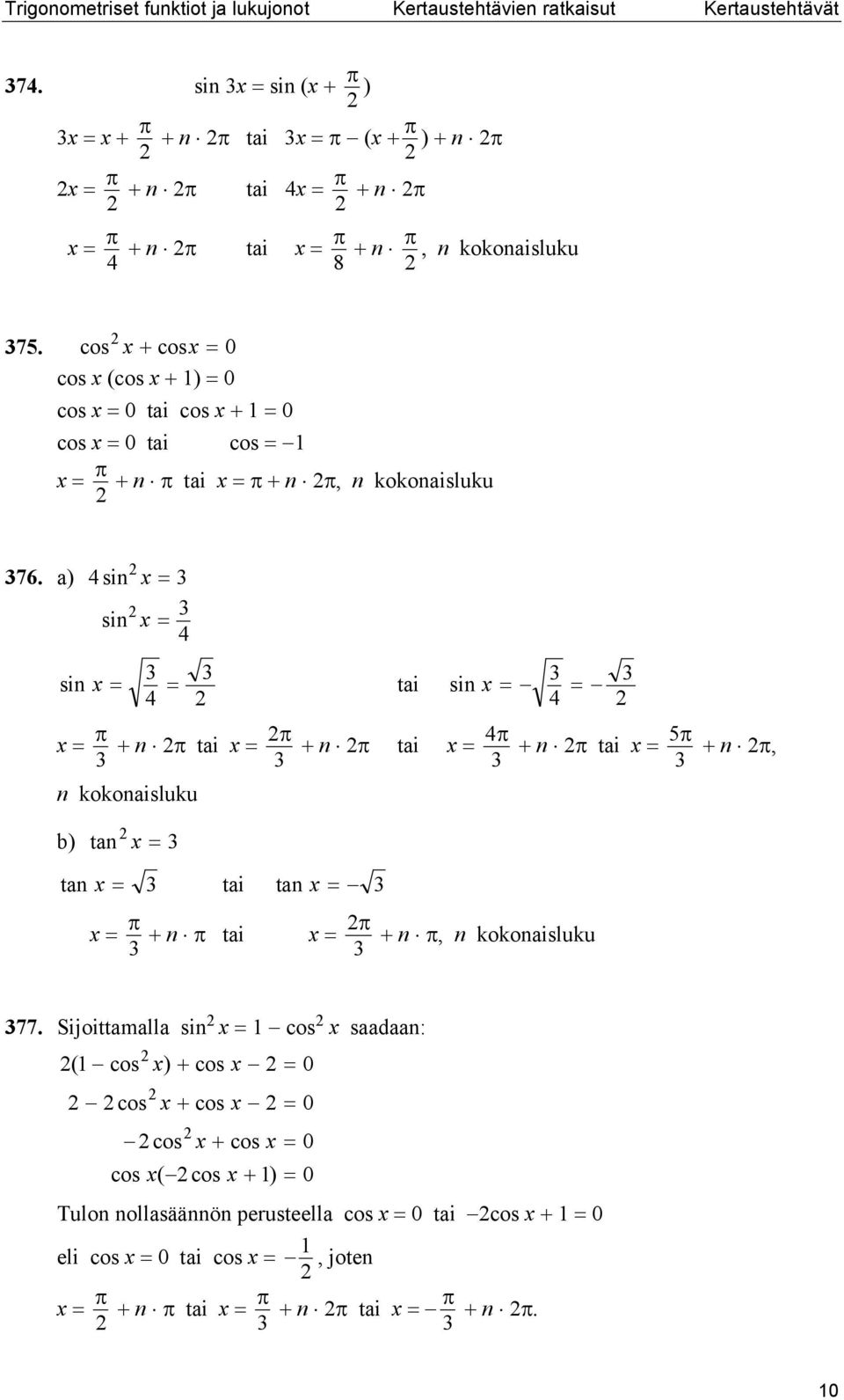 cos cos 0 cos cos 0 cos 0 ti cos 0 cos 0 ti cos ti, kokoisluku 76.