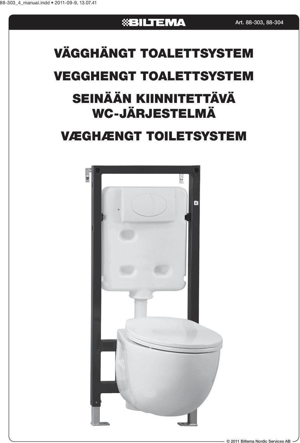 toalettsystem Seinään kiinnitettävä