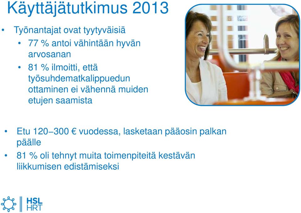 vähennä muiden etujen saamista Etu 120 300 vuodessa, lasketaan pääosin