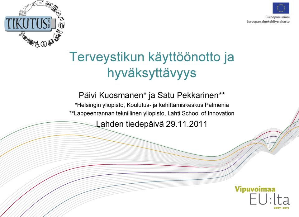 Koulutus- ja kehittämiskeskus Palmenia **Lappeenrannan