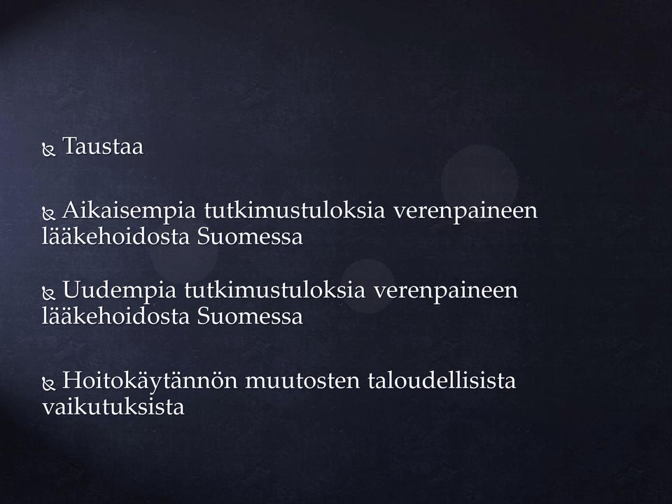 tutkimustuloksia verenpaineen lääkehoidosta