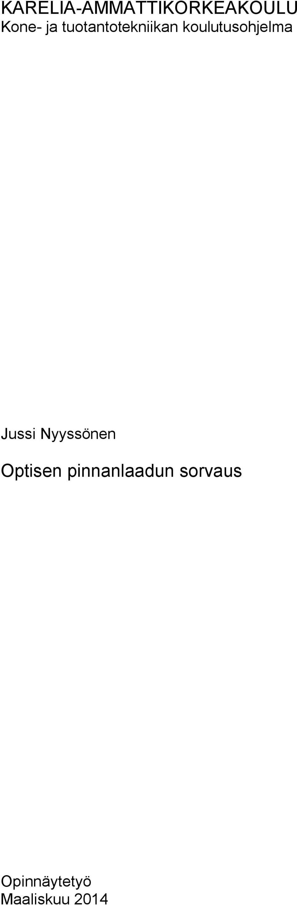 Jussi Nyyssönen Optisen