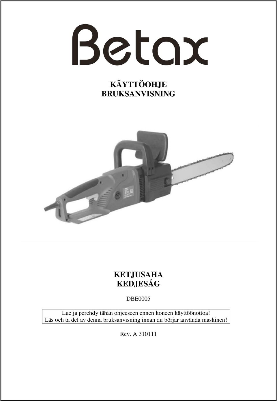 koneen käyttöönottoa!