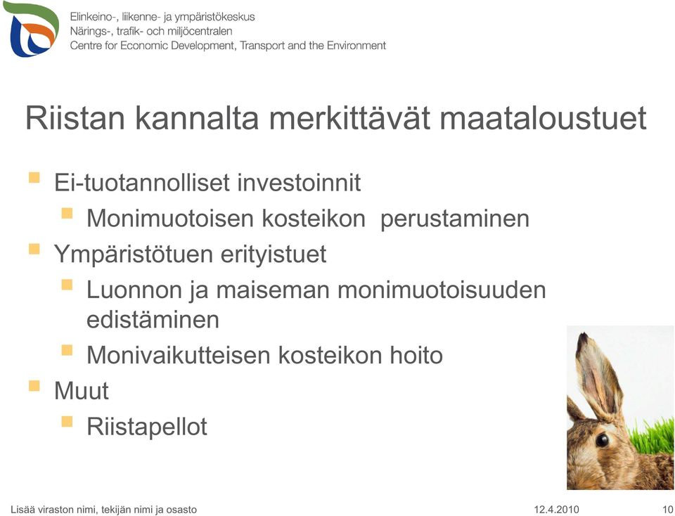 perustaminen Ympäristötuen erityistuet Luonnon ja maiseman