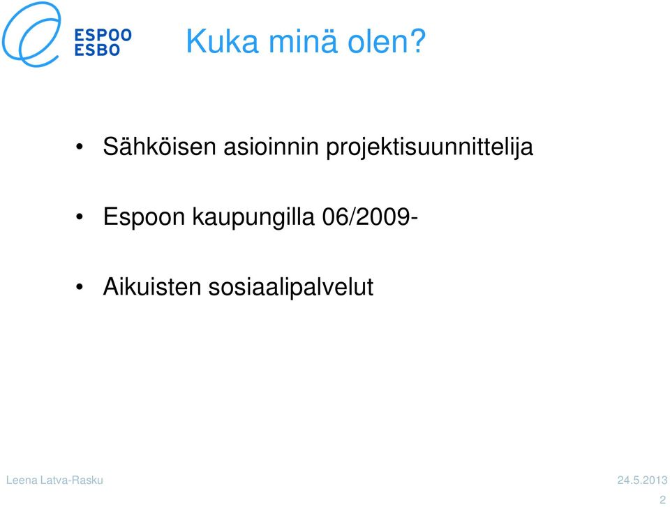 projektisuunnittelija Espoon