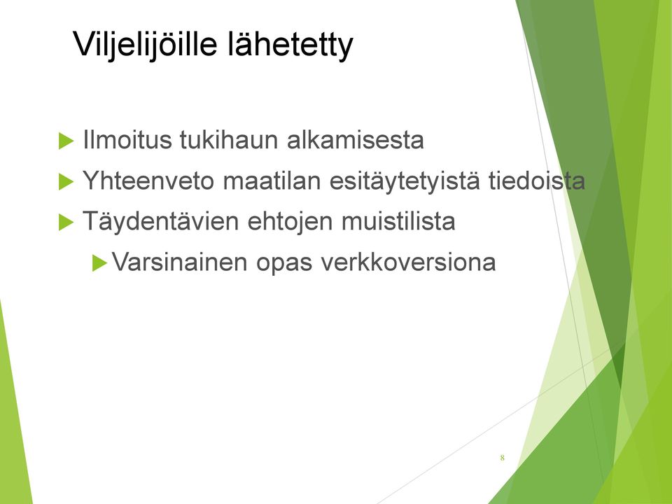 esitäytetyistä tiedoista Täydentävien