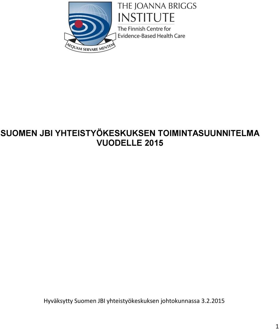2015 Hyväksytty Suomen JBI