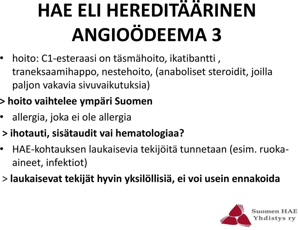 allergia, joka ei ole allergia > ihotauti, sisätaudit vai hematologiaa?