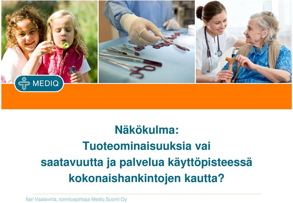 käyttöpisteessä kokonaishankintojen