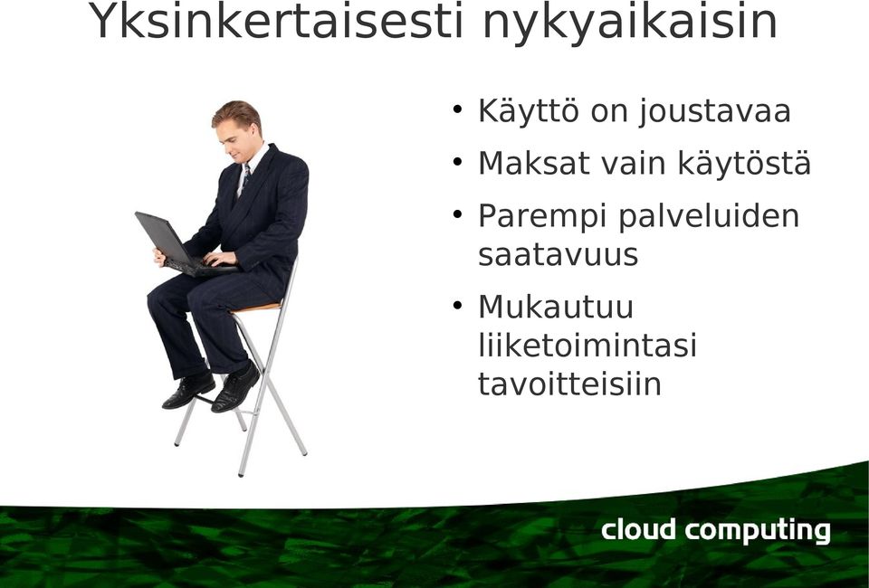 käytöstä Parempi palveluiden