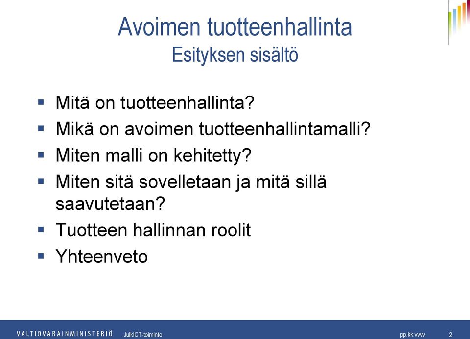 Miten malli on kehitetty?