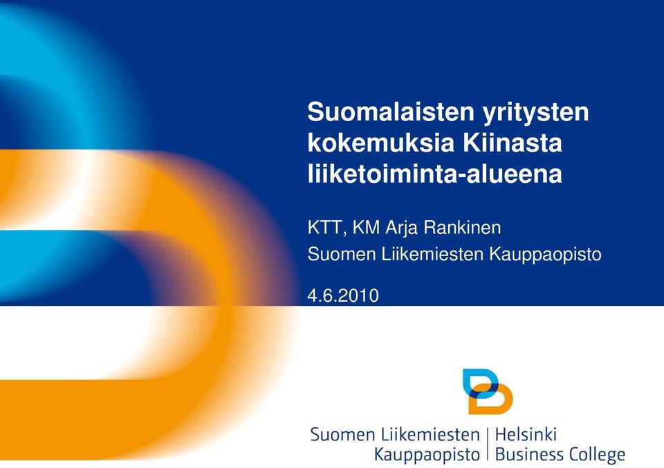 liiketoiminta-alueena KTT, KM