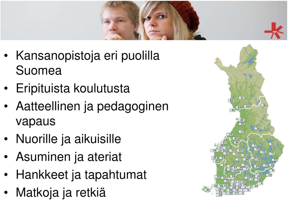 pedagoginen vapaus Nuorille ja aikuisille