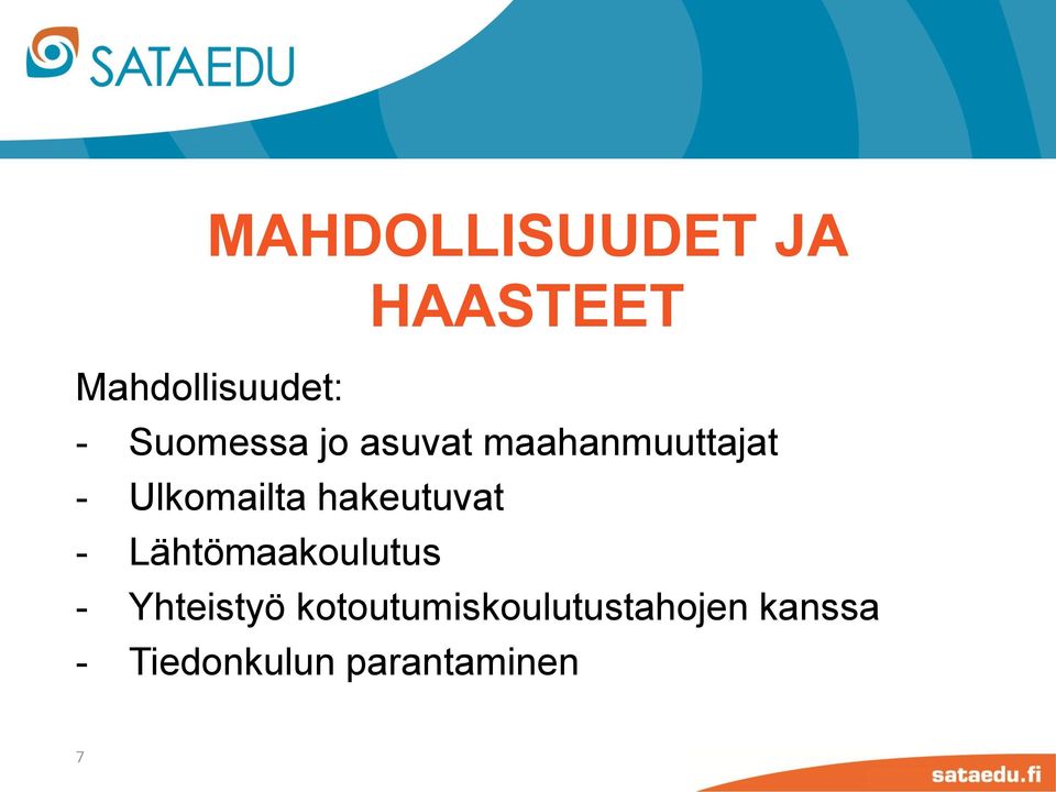 hakeutuvat - Lähtömaakoulutus - Yhteistyö