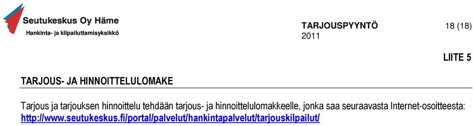 hinnoittelulomakkeelle, jonka saa seuraavasta