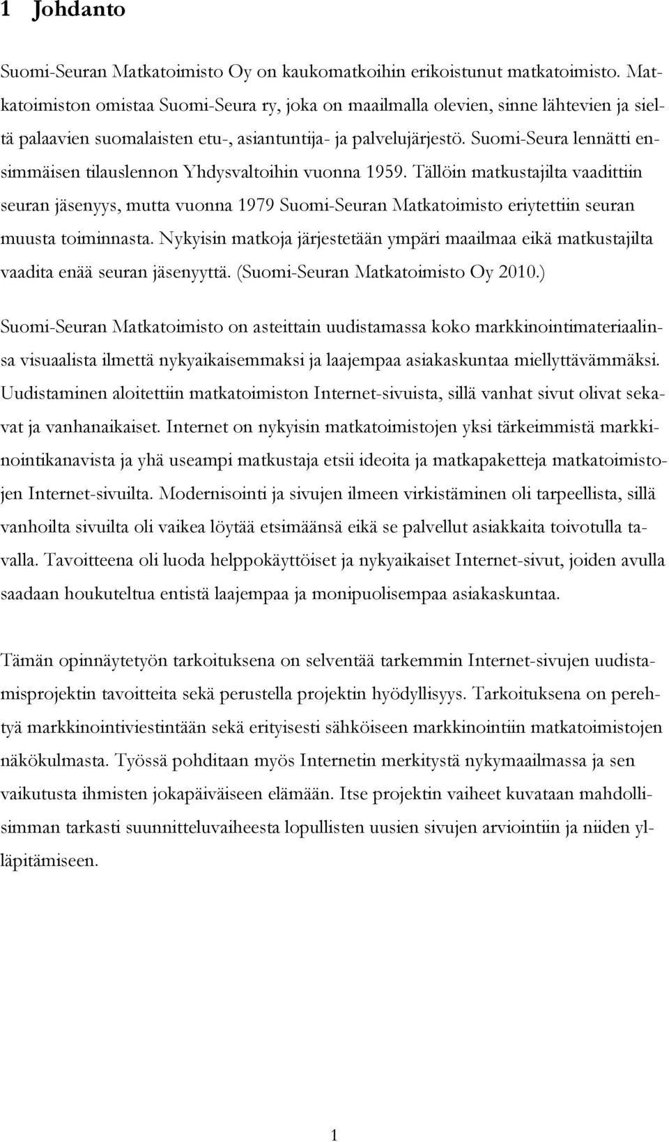 Miten lennätin dating työ
