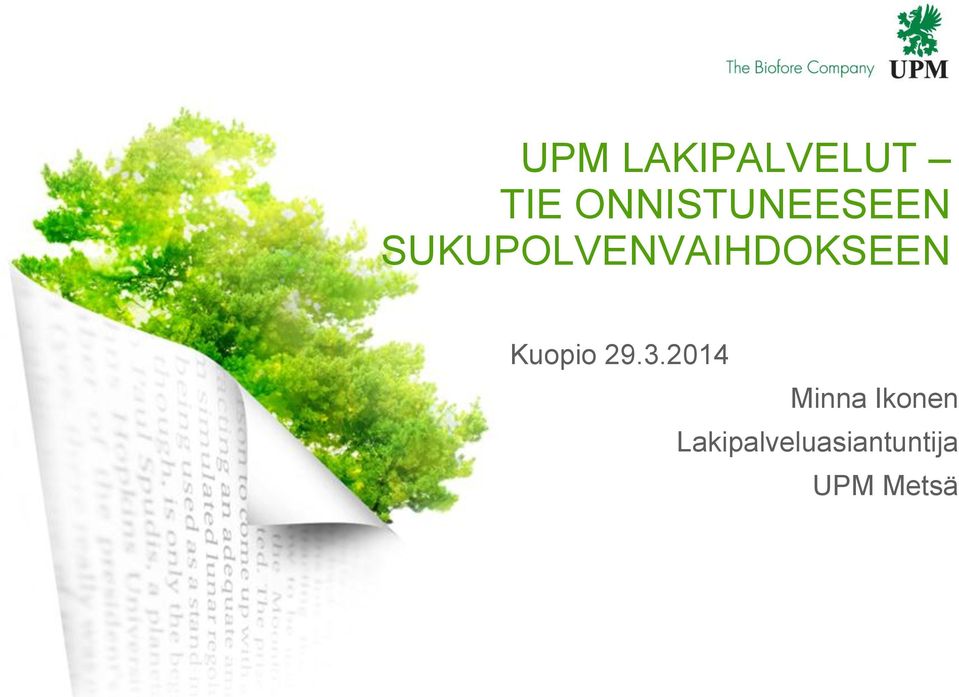 SUKUPOLVENVAIHDOKSEEN Kuopio