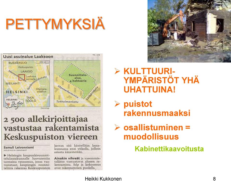 puistot rakennusmaaksi