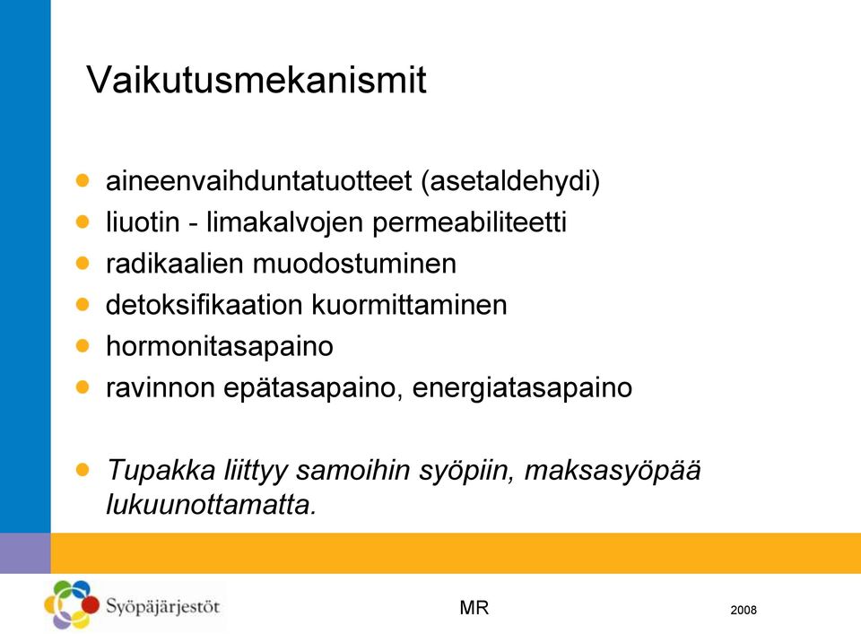 detoksifikaation kuormittaminen hormonitasapaino ravinnon
