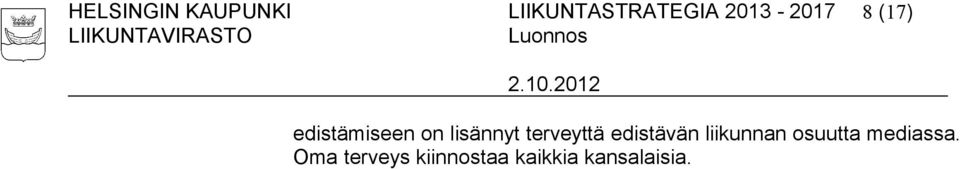 terveyttä edistävän liikunnan osuutta