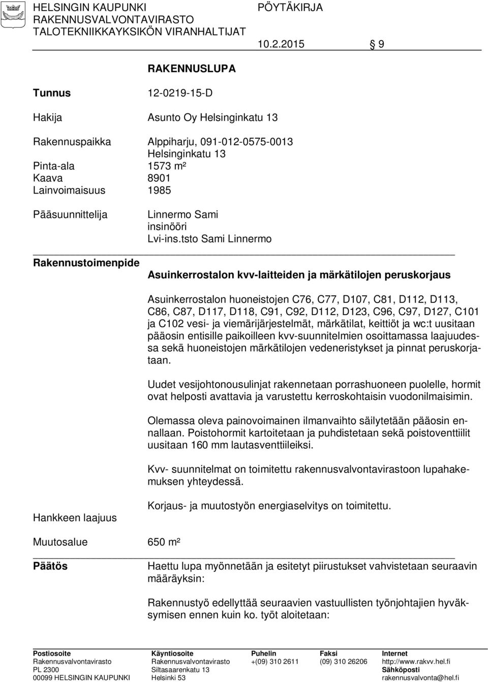 Pääsuunnittelija Linnermo Sami insinööri Lvi-ins.