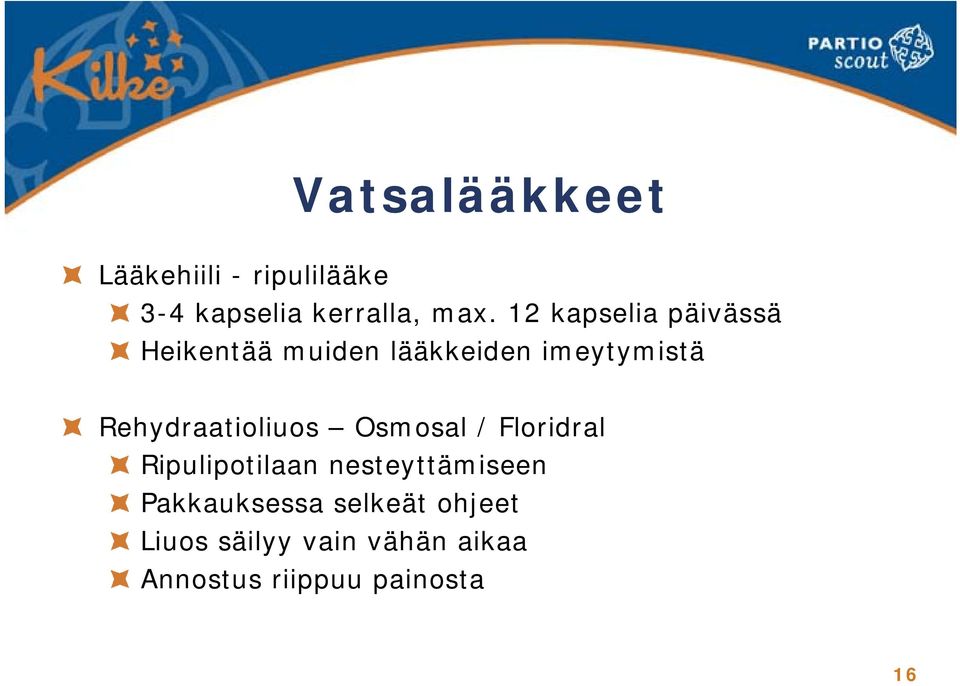 Rehydraatioliuos Osmosal / Floridral Ripulipotilaan nesteyttämiseen