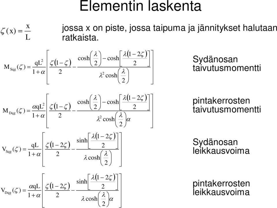 Sydänosan tavutusmomentt pntakerrosten tavutusmomentt Sydänosan