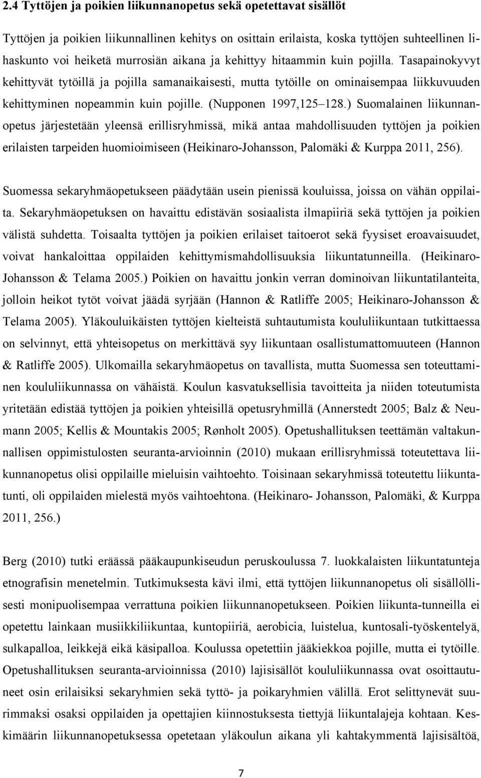 (Nupponen 1997,125 128.