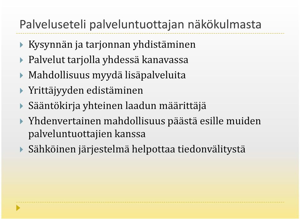 edistäminen Sääntökirja yhteinen laadun määrittäjä Yhdenvertainen mahdollisuus