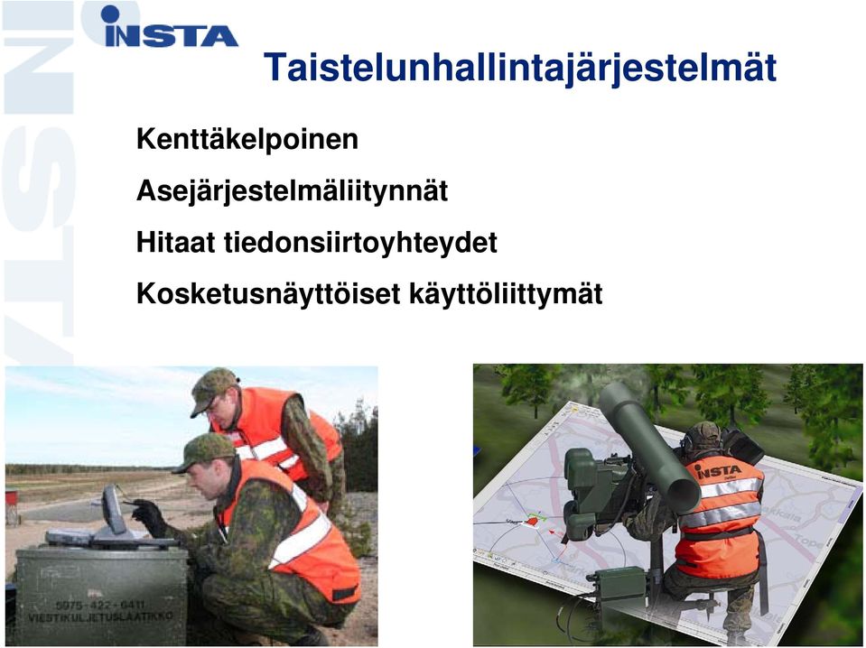 Asejärjestelmäliitynnät Hitaat