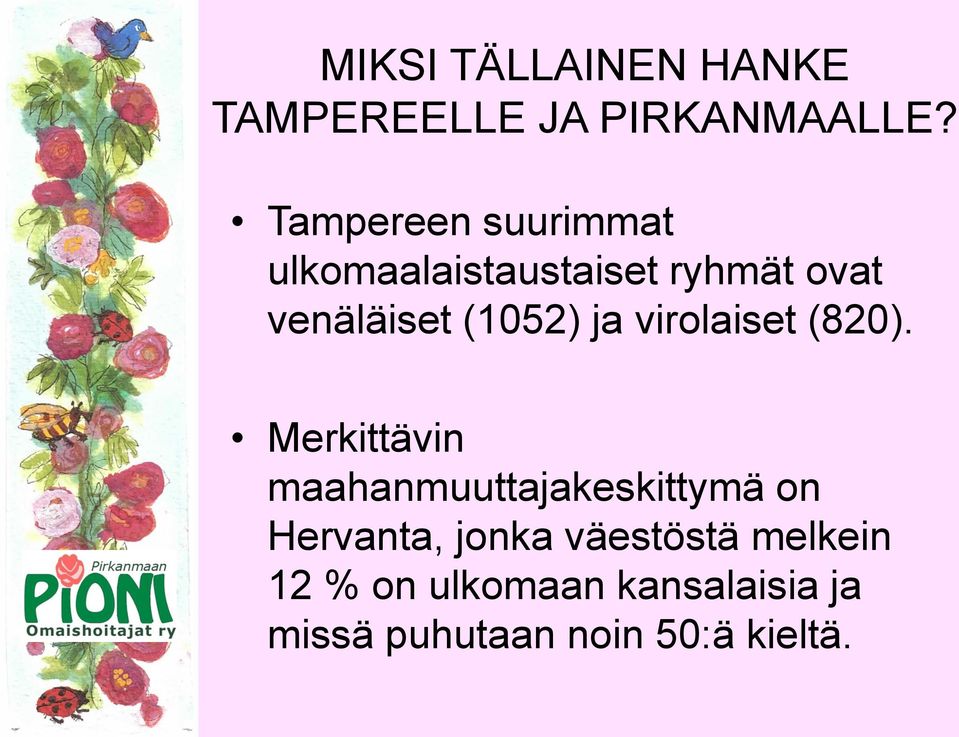 (1052) ja virolaiset (820).