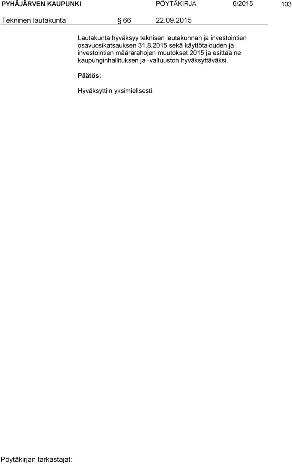 osavuosikatsauksen 31.8.