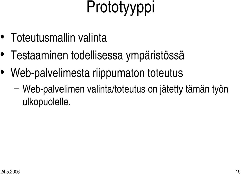 riippumaton toteutus Web palvelimen