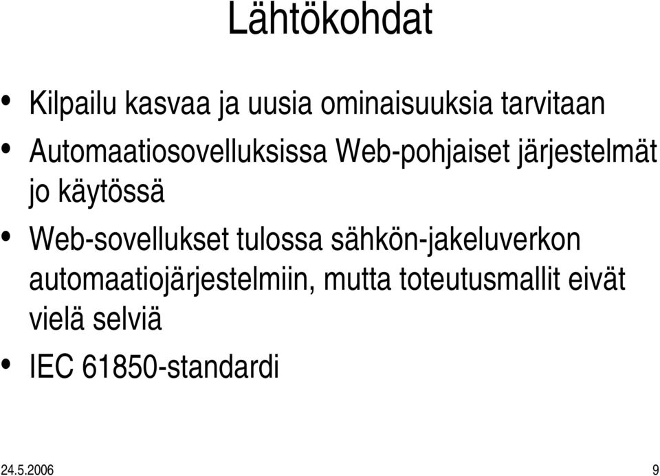 Web sovellukset tulossa sähkön jakeluverkon