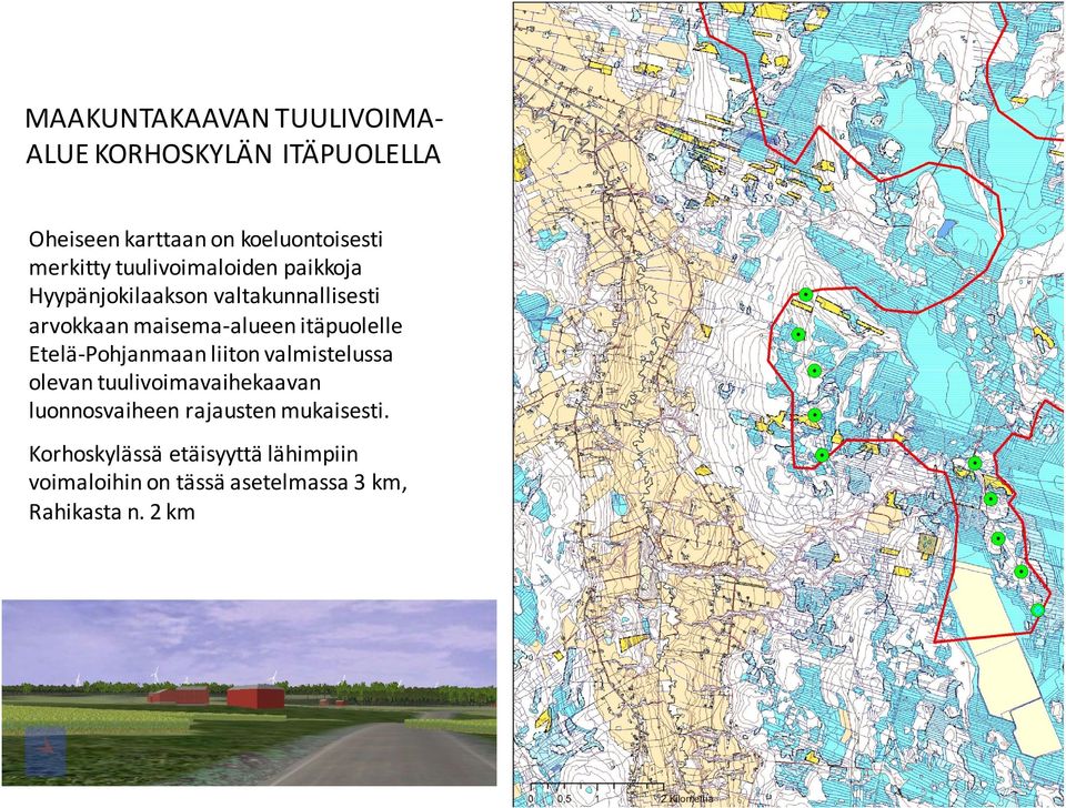 itäpuolelle Etelä-Pohjanmaan liiton valmistelussa olevan tuulivoimavaihekaavan luonnosvaiheen