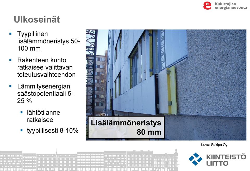 Lämmitysenergian säästöpotentiaali 5-25 % lähtötilanne