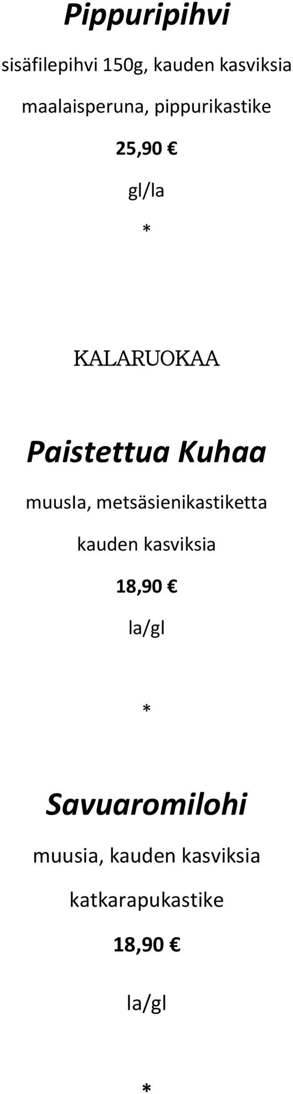 Paistettua Kuhaa muusia, metsäsienikastiketta kauden