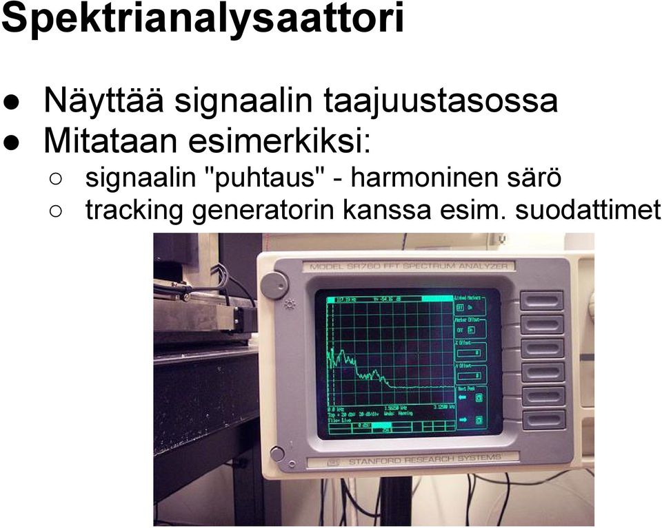 signaalin "puhtaus" - harmoninen särö