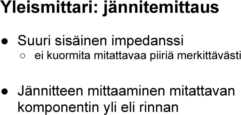 mitattavaa piiriä merkittävästi