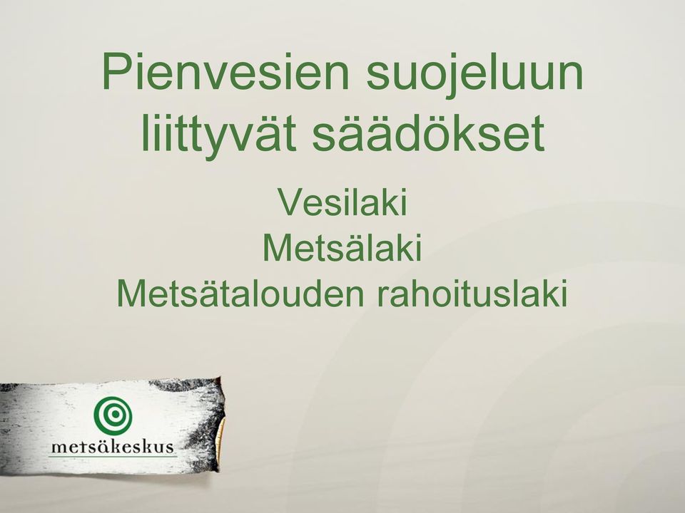 Vesilaki Metsälaki